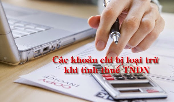 Các khoản chi phí được trừ và không được trừ khi tính thuế TNDN